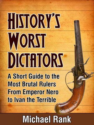 cover image of History's Worst Dictators